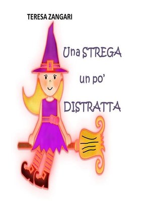 cover image of Una strega un po' distratta